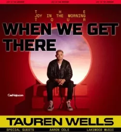 Tauren Wells - When We Get There