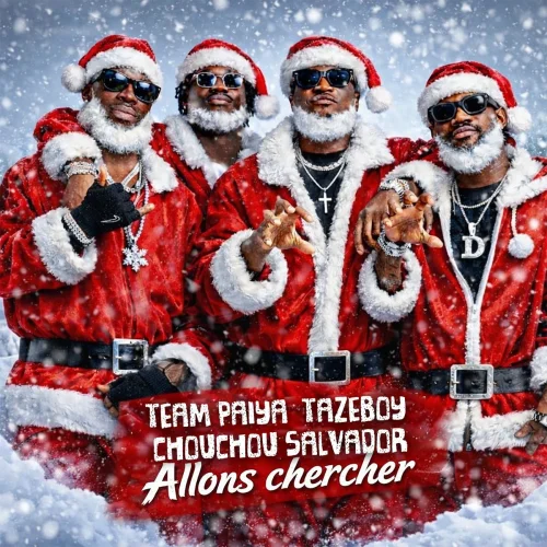 Team Paiya - Allons Chercher (feat. Tazeboy & Chouchou Salvador)