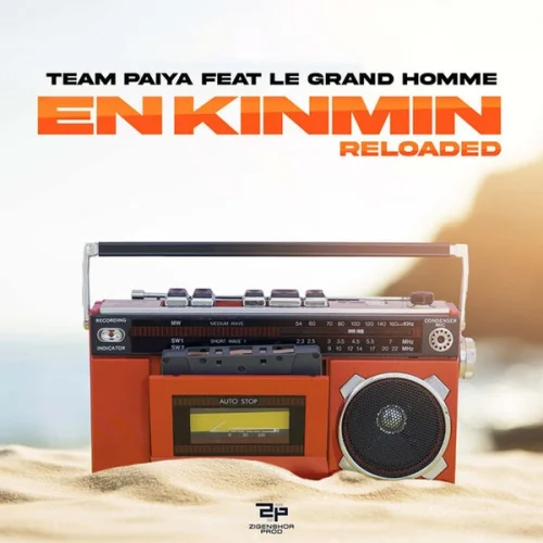 Team Paiya - En Kinmin (feat. Le Grand Homme)