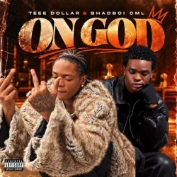 Teee Dolla - On God (feat. Bhadboi OML)