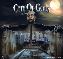 Teejay - City Of Gods