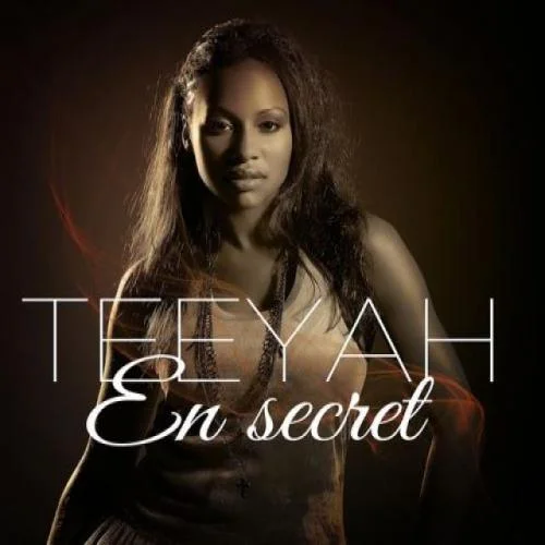 Teeyah - En secret