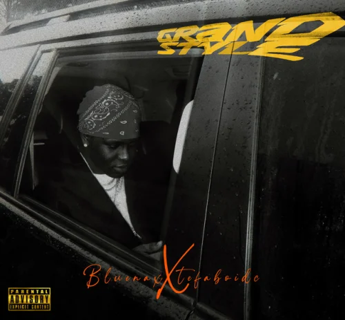Tega Boi DC - Grand Style (feat. Bluenax)