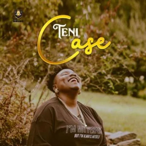 Teni - Case | Naija Music