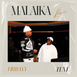Teni - Malaika (feat. Fridayy)