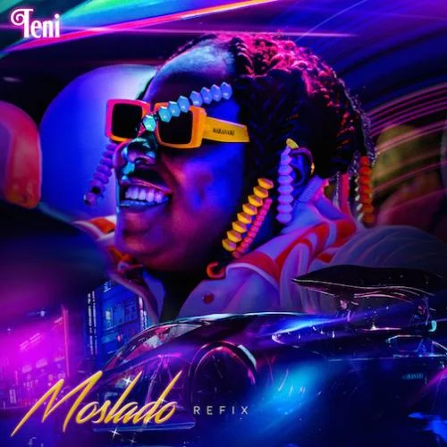 Teni - Moslado Refix (Pheelz Version)