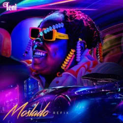 Teni - Moslado Refix (Pheelz Version)