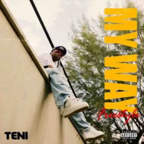 Teni - My Way (Freestyle) Via