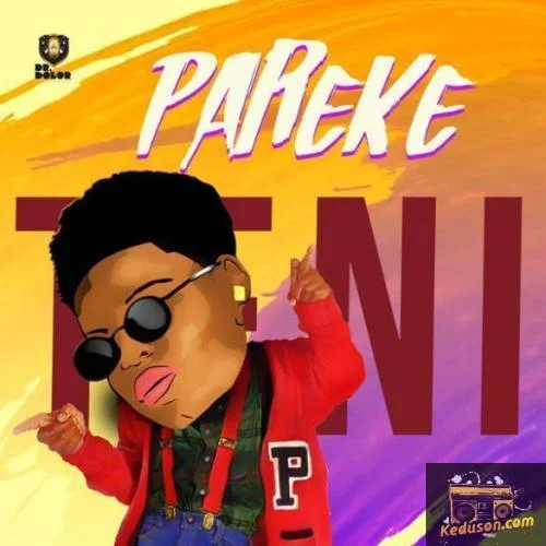 Teni - Pareke