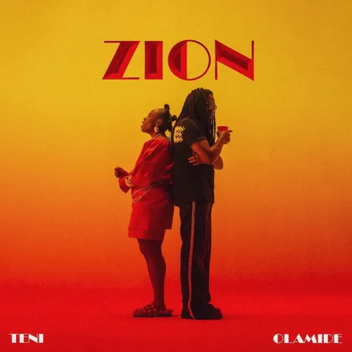 Teni - Zion (feat. Olamide & MP3 Audio Download)