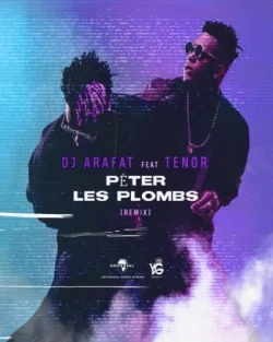 Tenor - Péter Les Plombs (Remix)