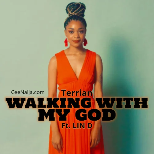Terrian - Walking (feat. My God)
