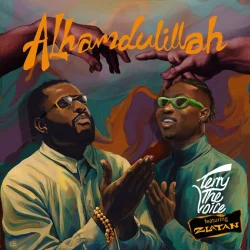 TerrytheVoice - Alhamdulillah (feat. Zlatan)