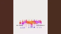 The Belonging Co. - Break Every Chain