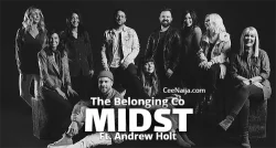 The Belonging Co. - Midst (Reprise / Live)