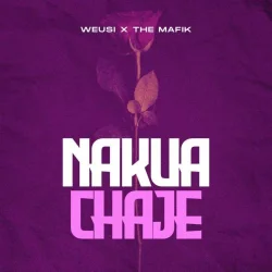 The Mafik - Nakuachaje