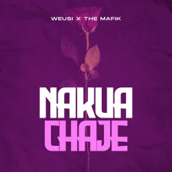 The Mafik - Nakuachaje (feat. Weusi)