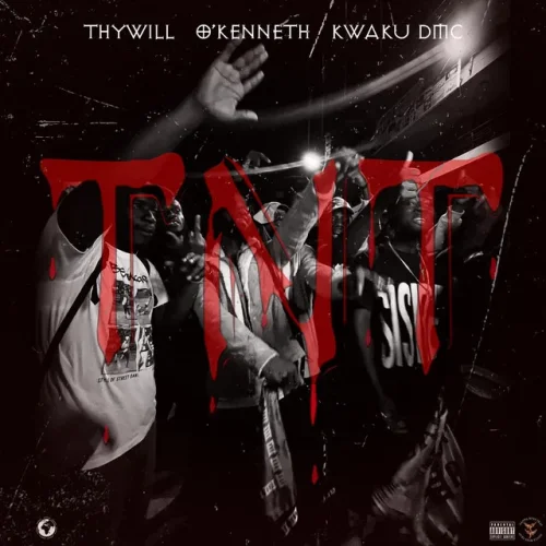 Thywill - TNT feat.O'Kenneth & Kwaku DMC