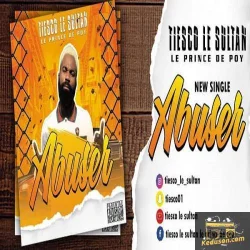 Tiesco Le Sultan - Abuser