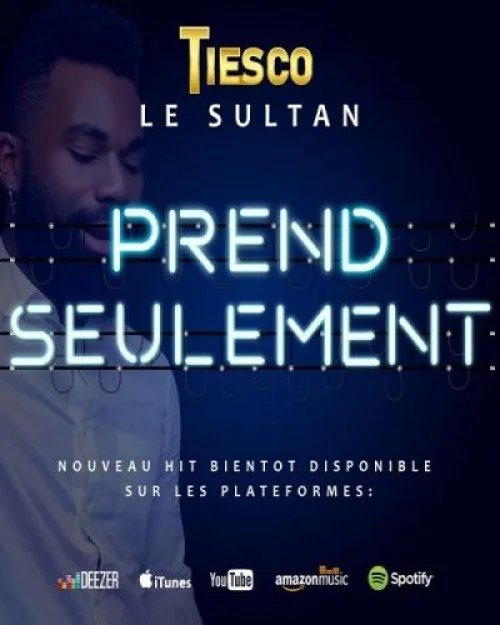 Tiesco Le Sultan - Prend Seulement