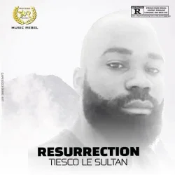 Tiesco Le Sultan - Resurrection