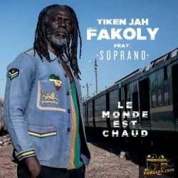 Tiken Jah Fakoly - Le monde est chaud