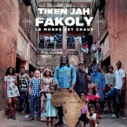 Tiken Jah Fakoly - Le monde est chaud (2019)