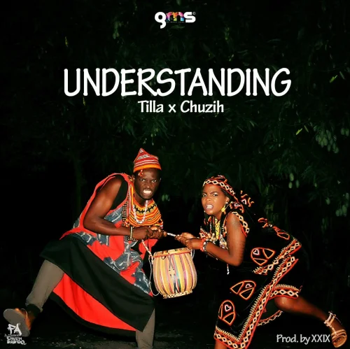 Tilla - Chuzih-UNDERSTANDING