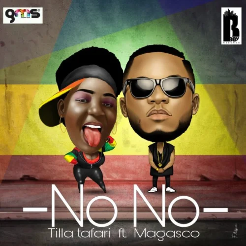Tilla - feat.-Magasco-No-No (feat. Tilla Tafari & Magasco)