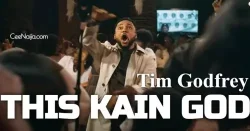 Tim Godfrey - This Kain God