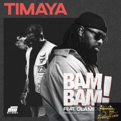 Timaya - Bam Bam