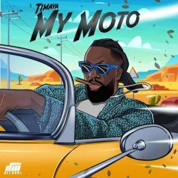 Timaya - My Moto