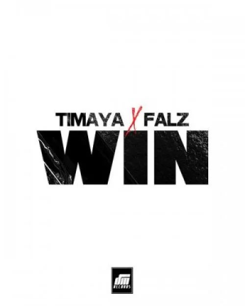 Timaya - Win