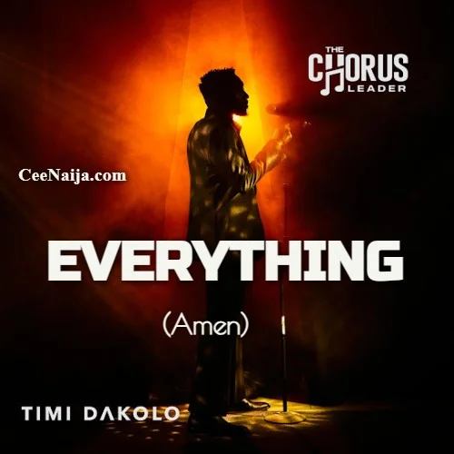 Timi Dakolo - Everything (Amen)