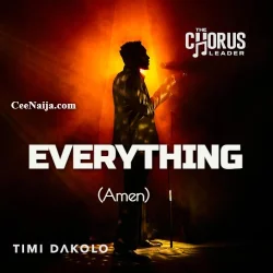 Timi Dakolo - Everything (Amen)