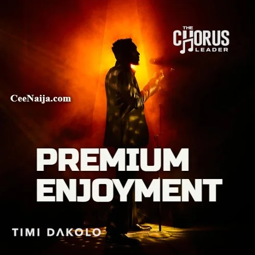 Timi Dakolo - Premium Enjoyment