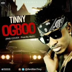 Tinny - Ogboo (RNS Cover)