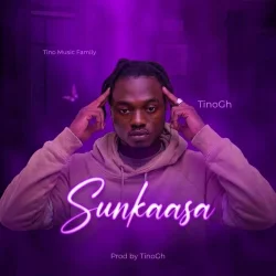TinoGh - Sunkaasa