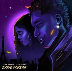 Tiwa Savage - Jaiye Foreign (feat. Zinoleesky)