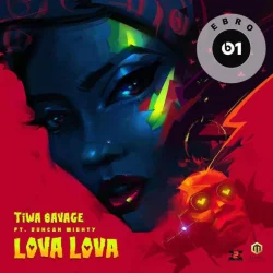 Tiwa Savage - Lova Lova (feat. Duncan Mighty)