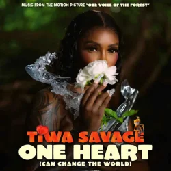 Tiwa Savage - One Heart (Can Change The World) [From The Motion Picture Ozi: Voice Of The Forest]
