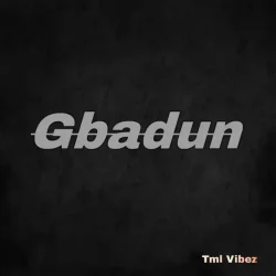 Tml Vibez - Gbadun