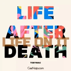 TobyMac - Life On It