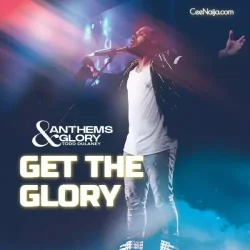 Todd Dulaney - Get The Glory