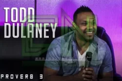 Todd Dulaney - Proverb 3