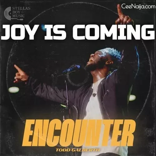 Todd Galberth - Joy Is Coming