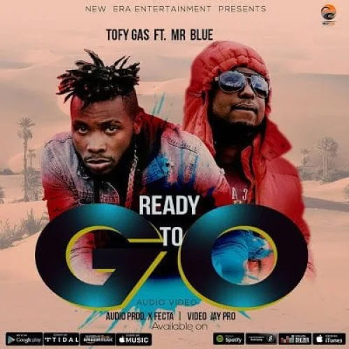 Tofy Gas - Ready To Go (feat. Mr Blue)