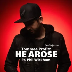 Tommee Profitt - He Arose