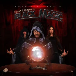 Tommy Lee Sparta - Black Magic (feat. Black Magic)