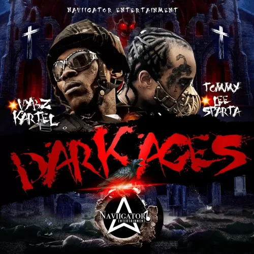 Tommy Lee Sparta - Dark Ages (feat. Vybz Kartel)